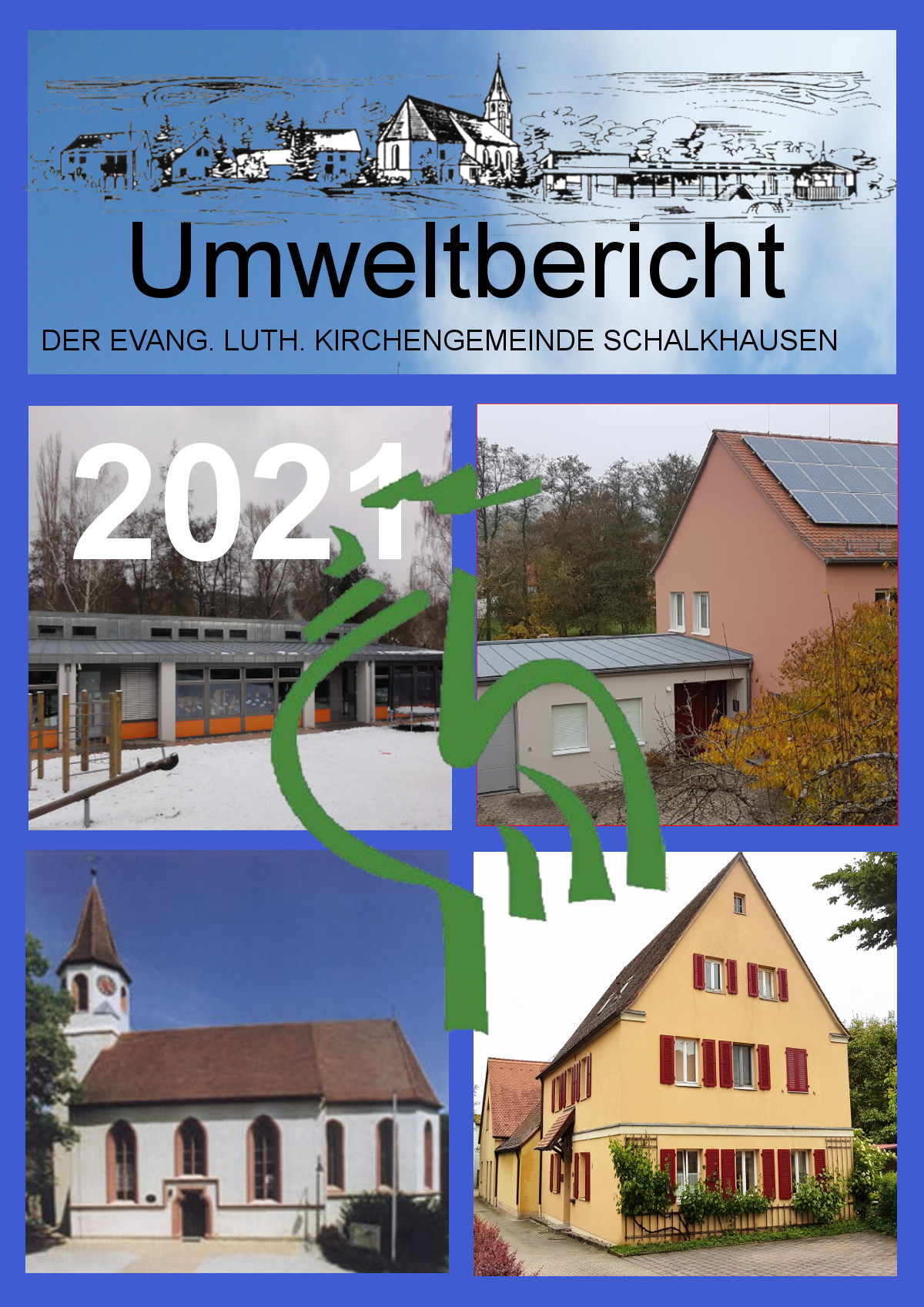 (c) Evang. Kirchengemeinde Schalkhausen - Umweltbericht 2021